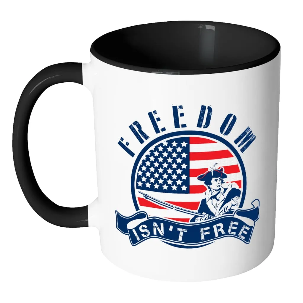 American Flag Patriot Mug Freedom Isnt Free White 11oz Accent Coffee Mugs