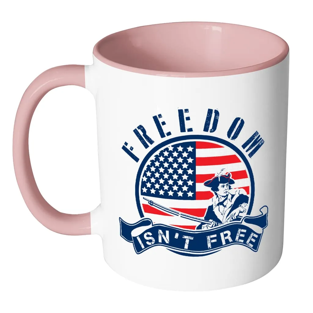 American Flag Patriot Mug Freedom Isnt Free White 11oz Accent Coffee Mugs