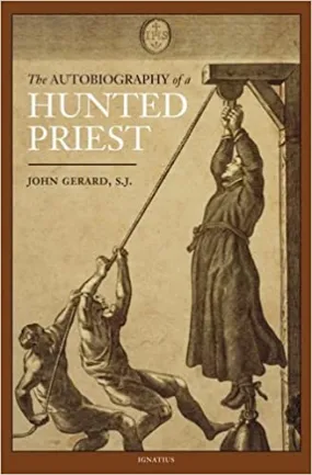 Autobiography Of A Hunted Priest