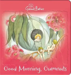 Gumnut Babies Good Morning Gumnuts