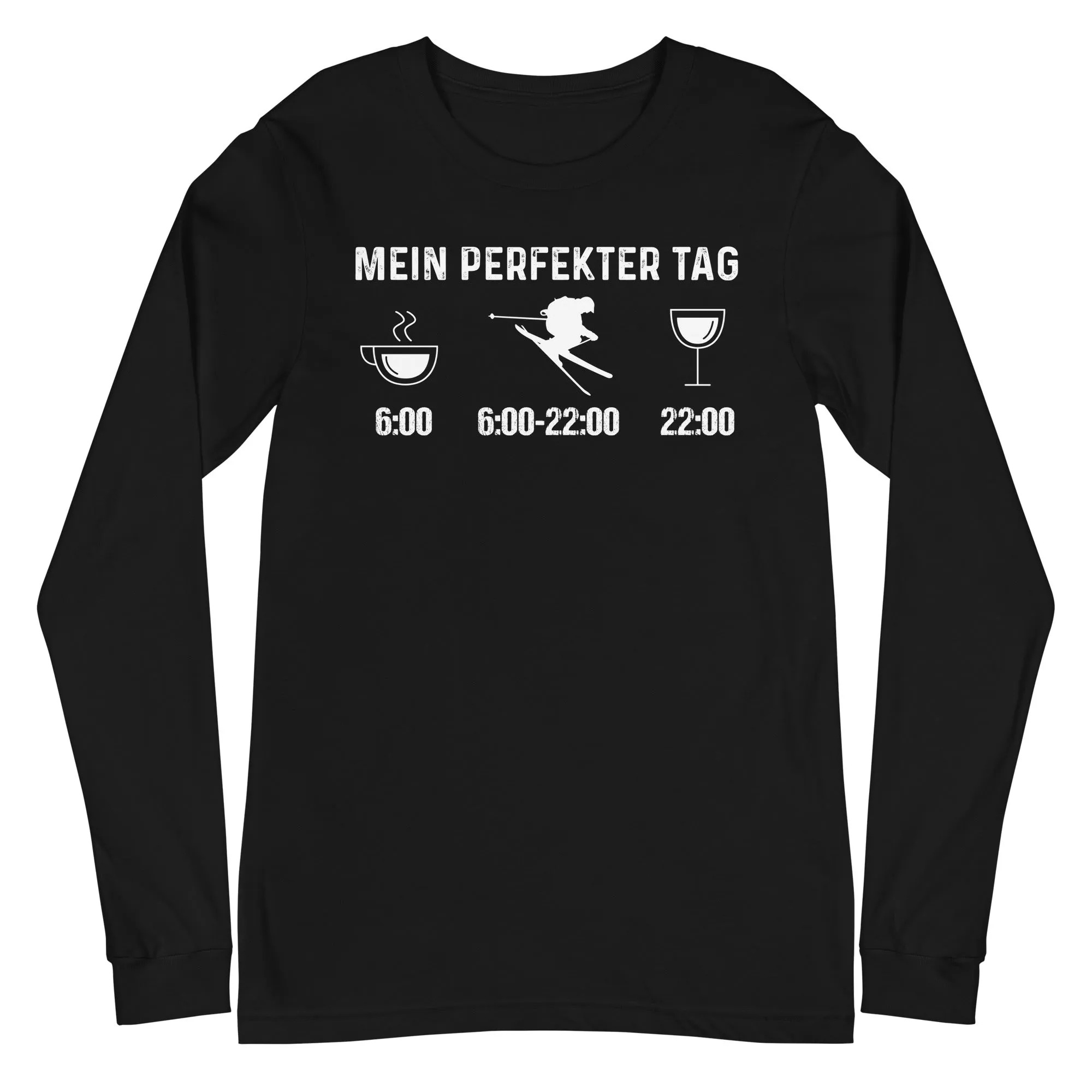 Mein Perfekter Tag - Longsleeve (Unisex)