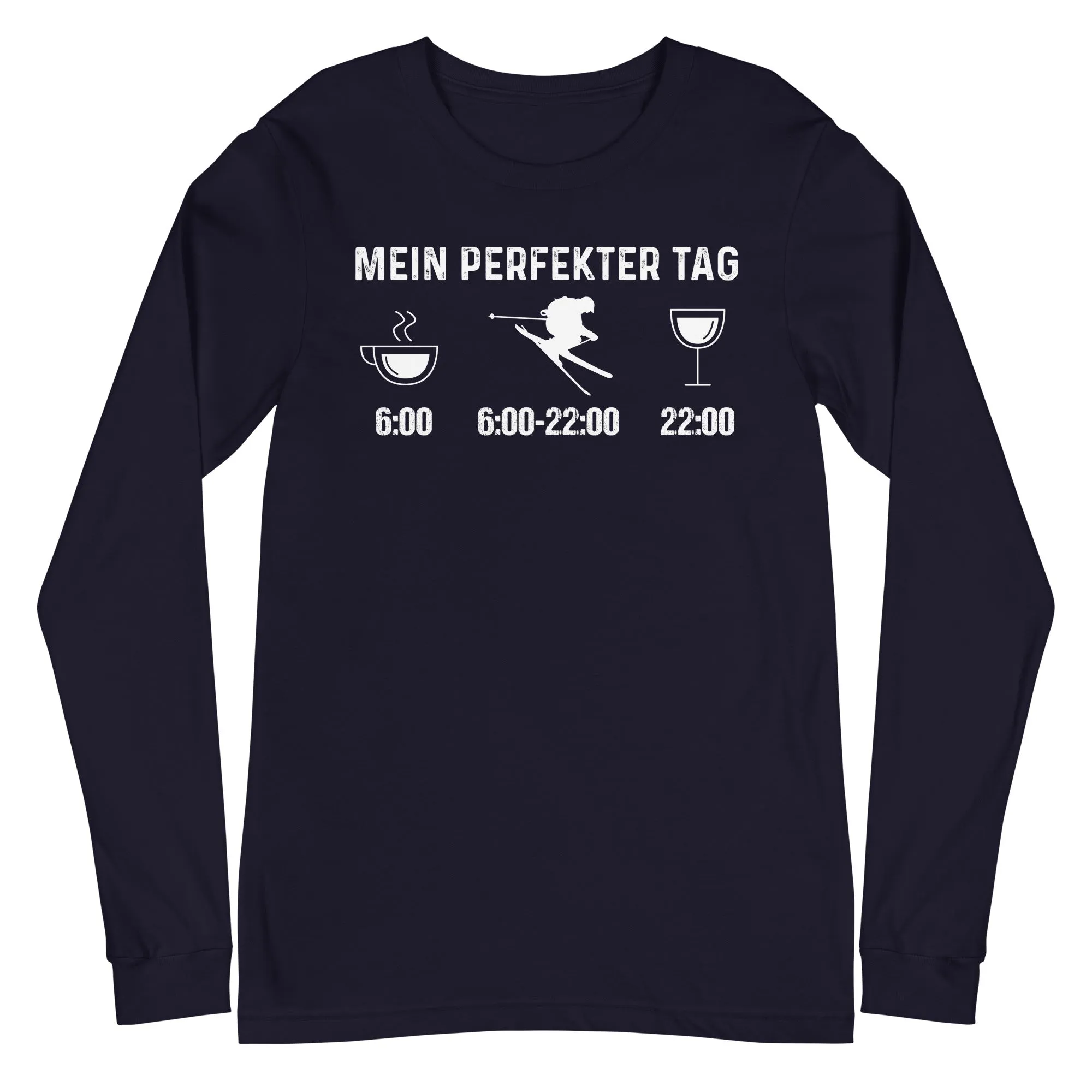 Mein Perfekter Tag - Longsleeve (Unisex)