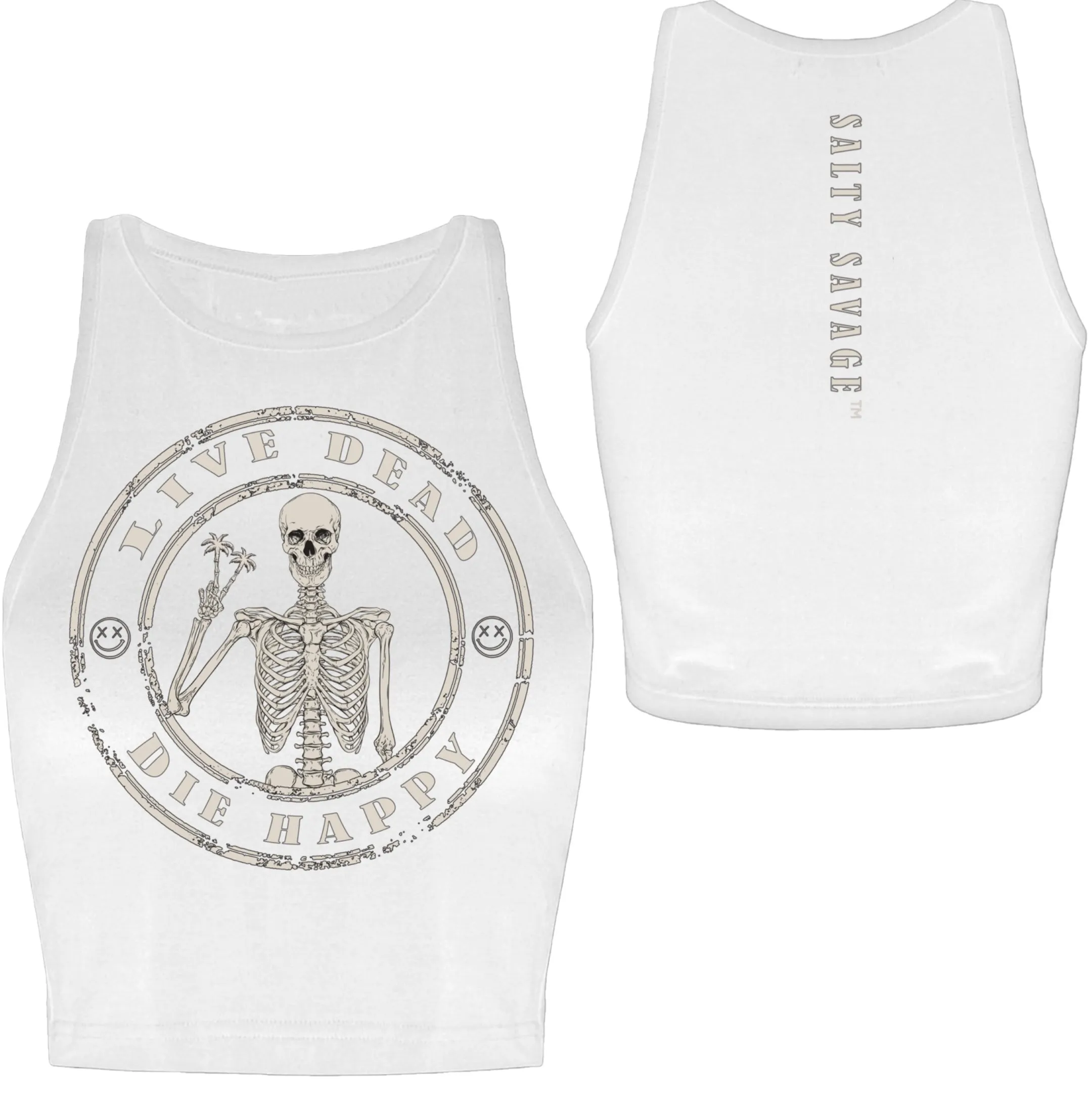 Salty Savage Ladies "Live Dead, Die Happy" High Neck Sleeveless Crop Tank