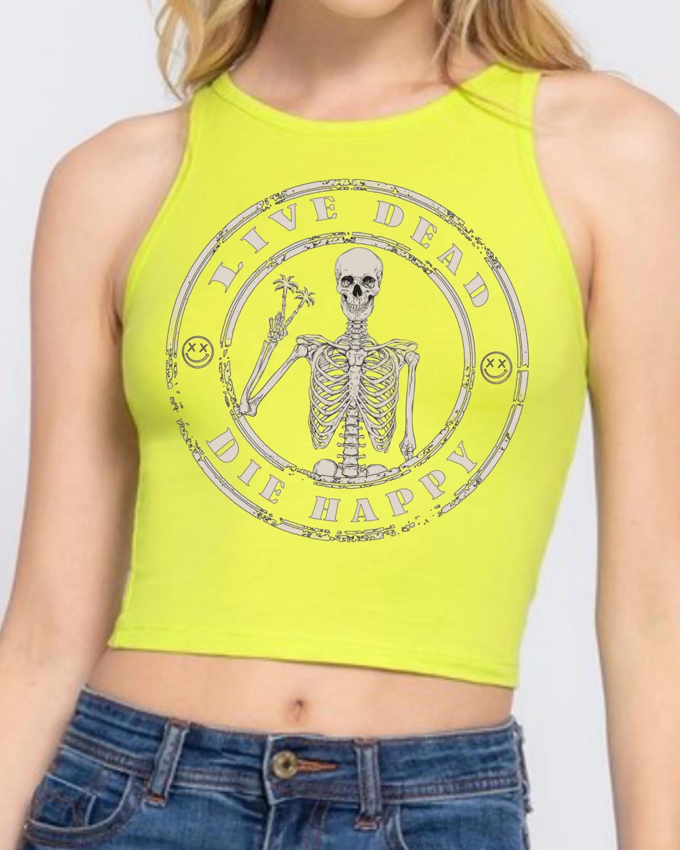 Salty Savage Ladies "Live Dead, Die Happy" High Neck Sleeveless Crop Tank